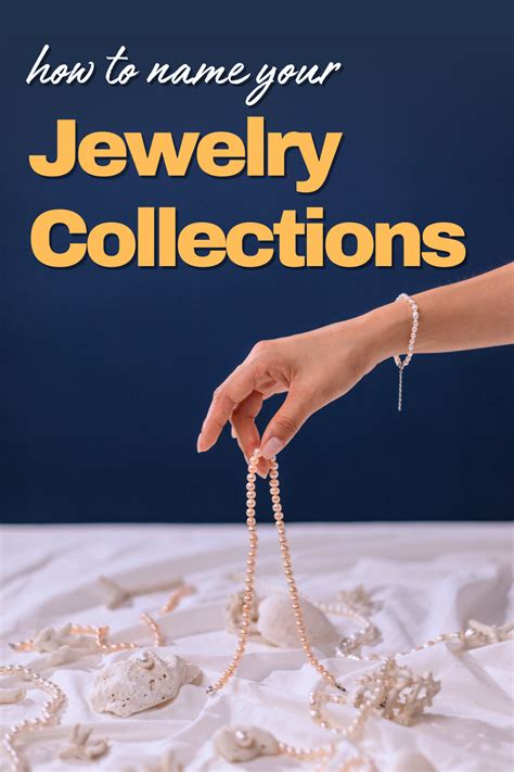 collection of jewellery - jewellery collection names.